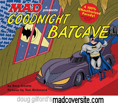 Mad Presents Goodnight Batcave