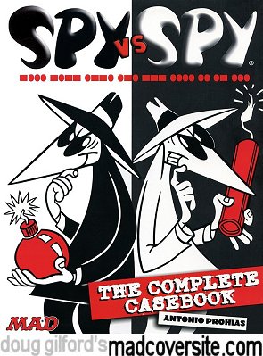 Spy Vs. Spy - The Complete Casebook - Antonio Prohias