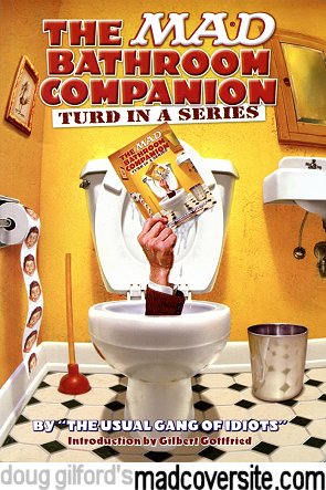 The Mad Bathroom Companion - Turd in a Series