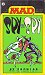 The Fourth MAD Declassified Papers on Spy vs Spy
