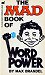 The Mad Book of Word Power - by Max Brandel