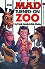 The Mad Turned-On Zoo - Bob Clarke art
