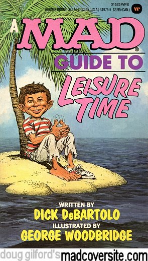 A Mad Guide to Leisure Time