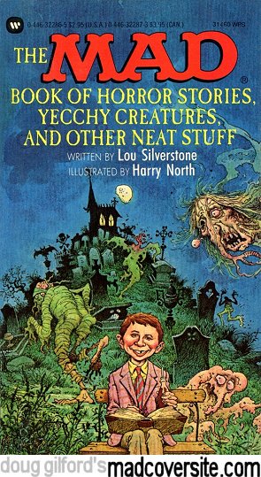The Mad Book of Horror Stories, Yecchy Creatures, and Other Neat Stuff