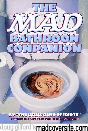 The Mad Bathroom Companion