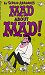 Mad About Mad!